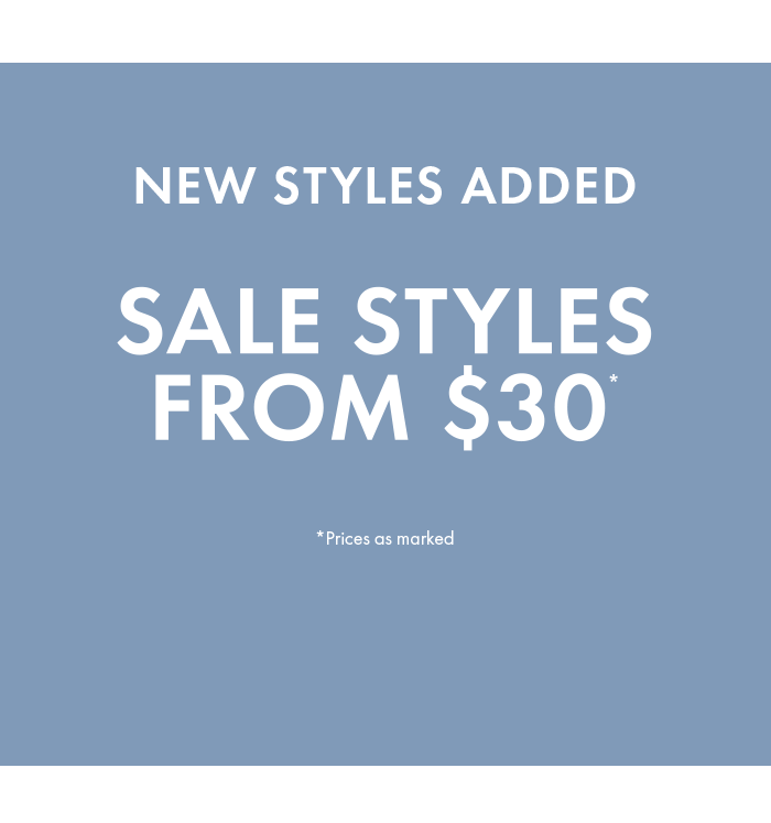 Sale Items from $30*