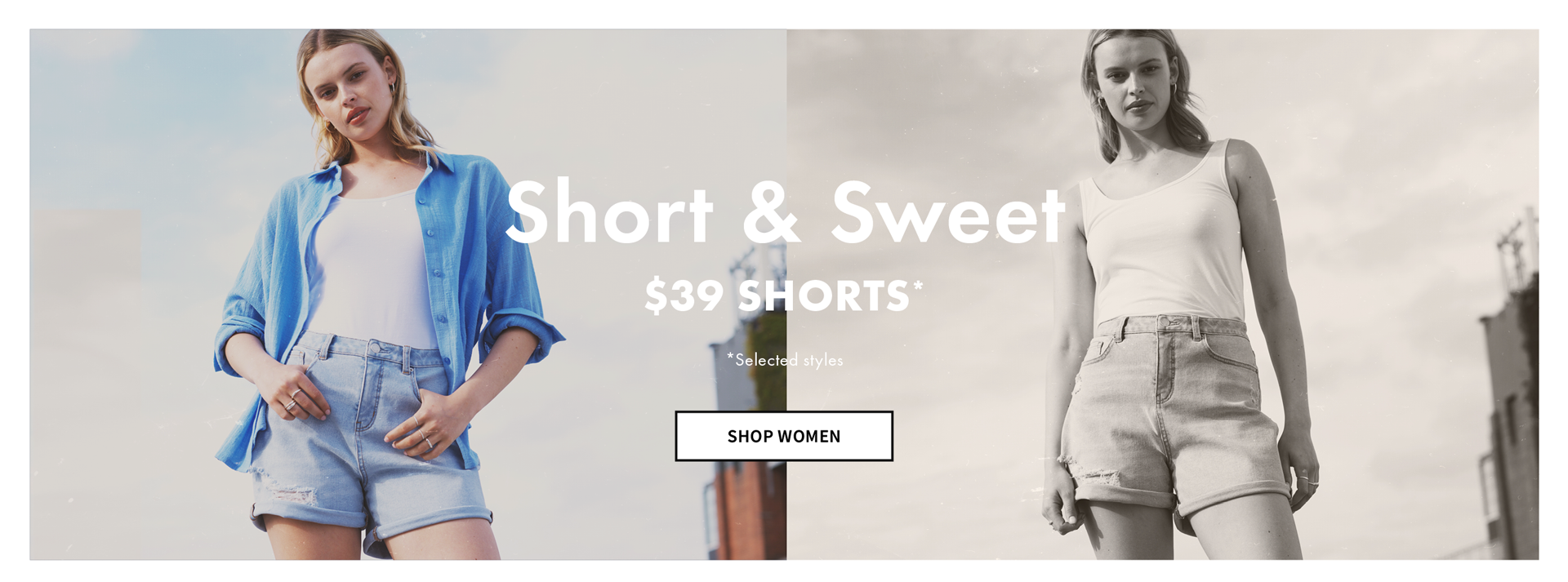 $39 Women's Shorts*